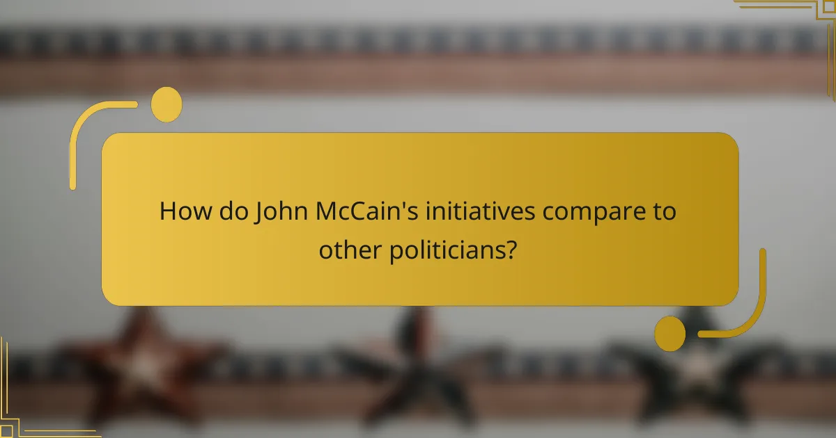 How do John McCain's initiatives compare to other politicians?
